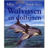 Mijn eerste boek over walvissen en dolfijnen door C. Gunzi