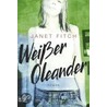 Weißer Oleander by Janet Fitch