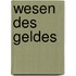 Wesen Des Geldes