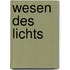 Wesen Des Lichts