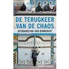 De terugkeer van de chaos