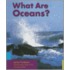 What Are Oceans?