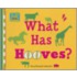 What Has Hooves?