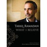 What I Believe C door Tariq Ramadan