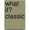 What If? Classic door Steven Grant