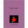 What Is Toxemia? by John H. Tilden