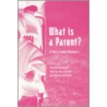 What Is a Parent door Paul L. Johnson
