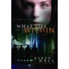 What Lies Within door Karen Ball