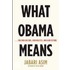What Obama Means
