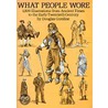 What People Wore door Douglas W. Gorsline