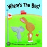 Where's The Bus? door Eileen Browne