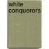 White Conquerors