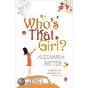 Who's That Girl? door Potter Alexandra
