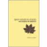 Why Good Is Good door Robert Hinde