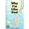 Why I'm Like Dad door N. Luchnik
