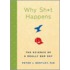 Why Sh*t Happens