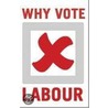 Why Vote Labour? by Rachel Reeves