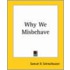 Why We Misbehave