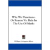 Why We Punctuate by William Livingston Klein