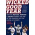 Wicked Good Year