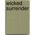 Wicked Surrender