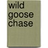 Wild Goose Chase