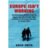 Will Europe Work door David Smith