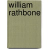 William Rathbone door Eleanor Florence Rathbone
