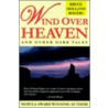 Wind Over Heaven door Bruce Holland Rogers