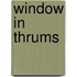 Window in Thrums