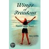 Wings Of Freedom door Mary Griffith
