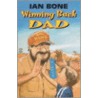 Winning Back Dad by Ian Bone