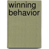 Winning Behavior by Terry R. Bacon