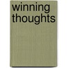 Winning Thoughts door Carl Mays