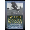 With Naval Wings door John Wellham