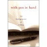 With Pen in Hand door Henriette Anne Klauser