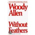 Without Feathers