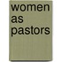 Women as Pastors