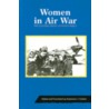 Women in Air War by Kazmiera Jean Cottam