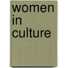 Women in Culture door Lucinda Peach