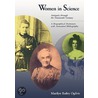 Women in Science by Marilyn Bailey Ogilvie