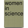 Women in Science by Angela M. Pattatucci