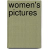 Women's Pictures by Annette Kuhn