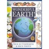 Wonderful Earth! by Nick Butterworth