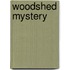 Woodshed Mystery