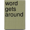 Word Gets Around door Lisa Wingate