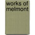 Works Of Melmont