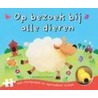 Op bezoek bij alle dieren