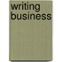 Writing Business