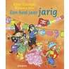 Een heel jaar jarig by Ellen Tijsinger